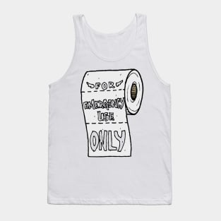 Emergency TP - Funny Tank Top